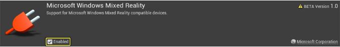 确保你已经启用了Microsoft Windows Mixed Reality Plugin.jpg